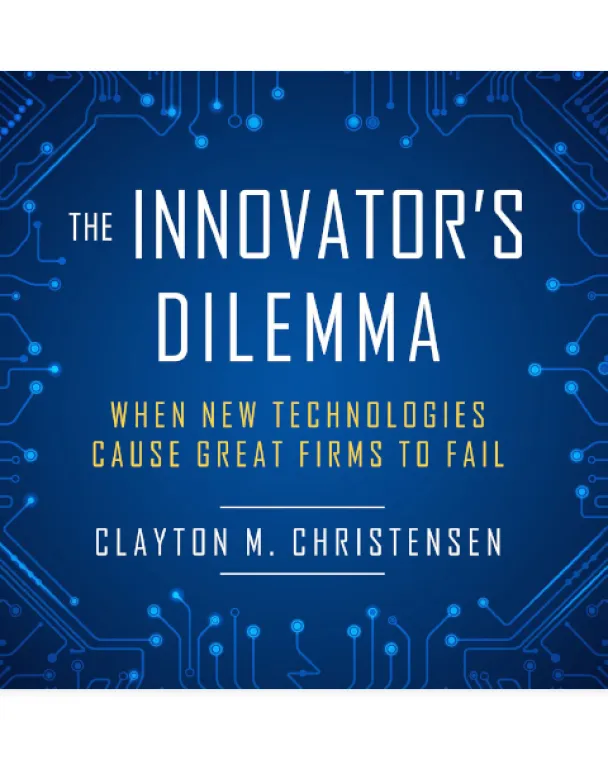 Cover of Clayton Christensen's book, The Innovator's Dilemma