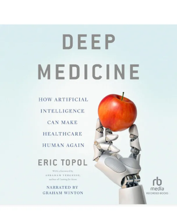 Cover of Eric Topol's book, Deep Medicine